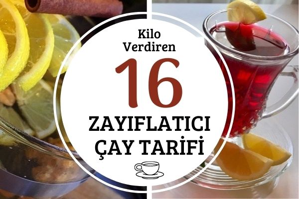 Zayıflama çayı ve Çayları